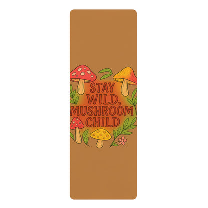 Mushroom Child Yoga Mat - Stay Wild Design, Eco-Friendly Exercise Mat, Gift for Yogis, Nature Lovers, Wellness Mat